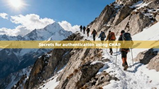 Secrets for authentication using CHAP