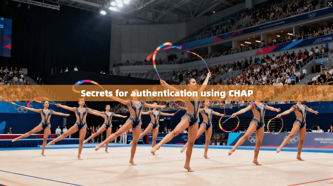Secrets for authentication using CHAP  第1张